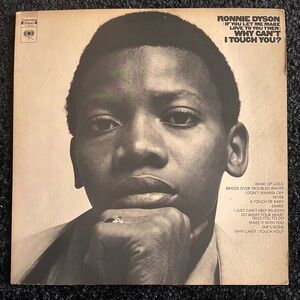 Ronnie Dyson – (If You Let Me Make Love To You Then) Why Can't I Touch You?